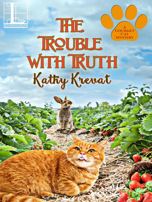 Title details for The Trouble with Truth by Kathy Krevat - Available